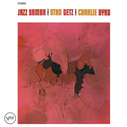 GETZ, STAN & CHARLIE BYRD - JAZZ SAMBAGETZ, STAN AND CHARLIE BYRD - JAZZ SAMBA.jpg